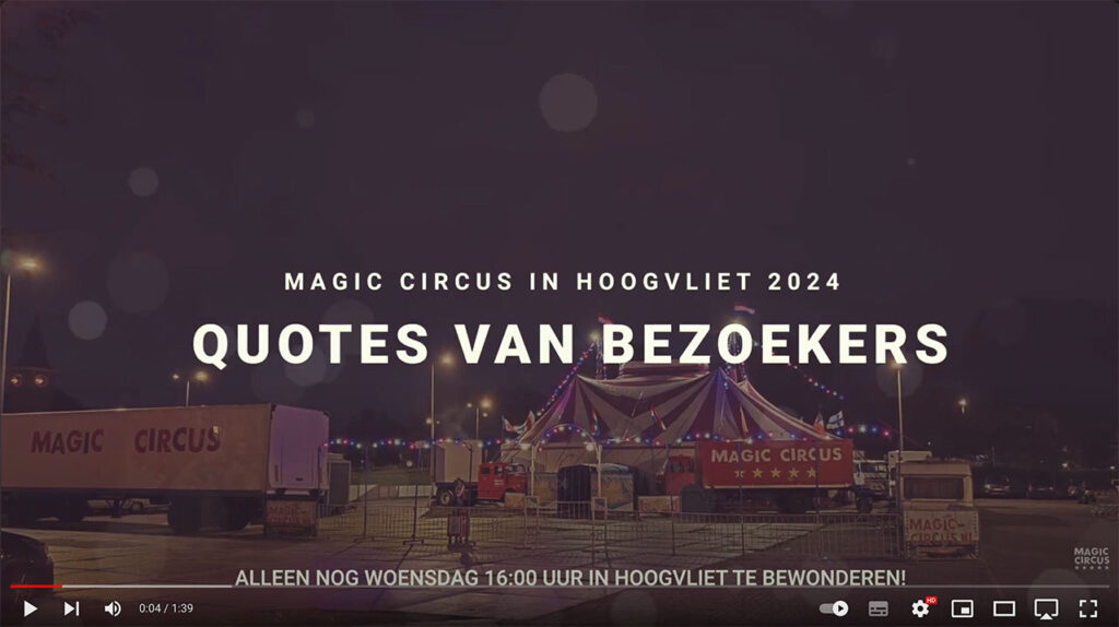 Quotes bezoekers Magic Circus in Hoogvliet 2024