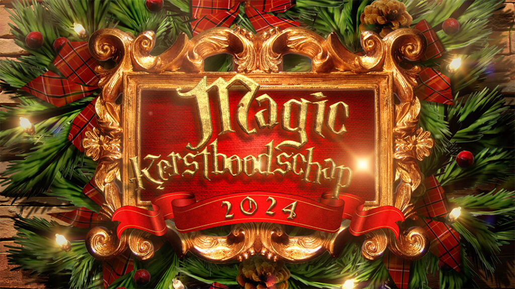 Magic Circus Kerstboodschap 2024