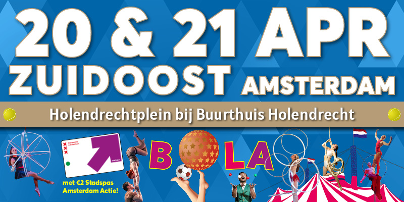 Magic Circus in Amsterdam Zuidoost, Holendrechtplein2026